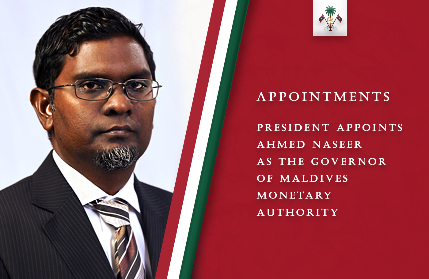 President appoints Ahmed Naseer as MMA Governor – Press Releases