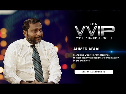 The VVIP with Ahmed Anoosh – Ahmed Afaal
