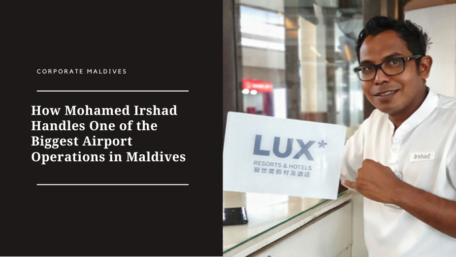 How Mohamed Irshad Handles One of the Biggest Airport Operations in Maldives