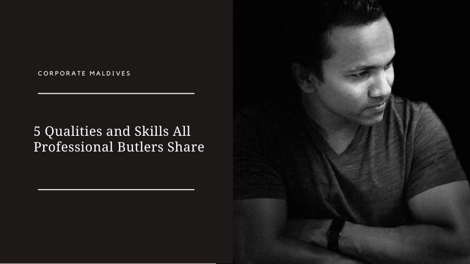 5 Qualities and Skills All Professional Butlers Share