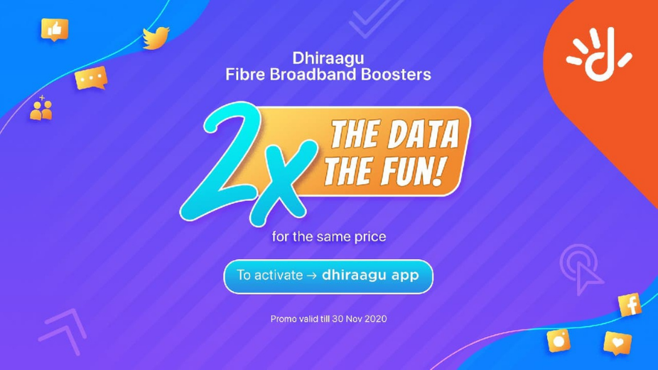 Get Double the Data for the Same Price on Dhiraagu Fixed Broadband Boosters!