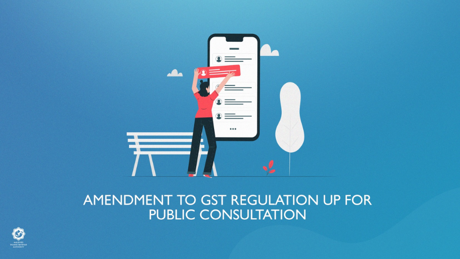 Amendment to GST Regulation Now Open for Public Consultation