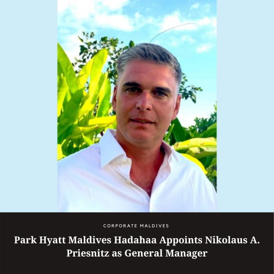Park Hyatt Maldives Hadahaa Appoints Nikolaus A. Priesnitz as General Manager